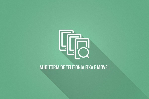 Auditoria de Telefonia Fixa e Móvel