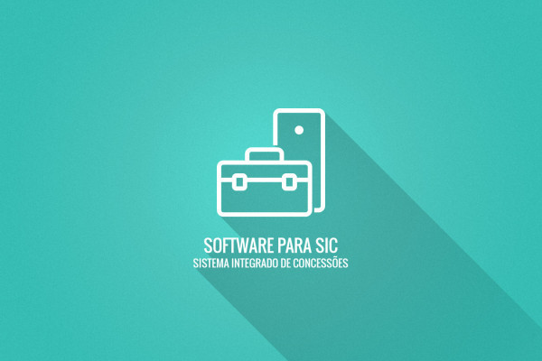 Software para Sistema Integrado de Concessões (SIC)